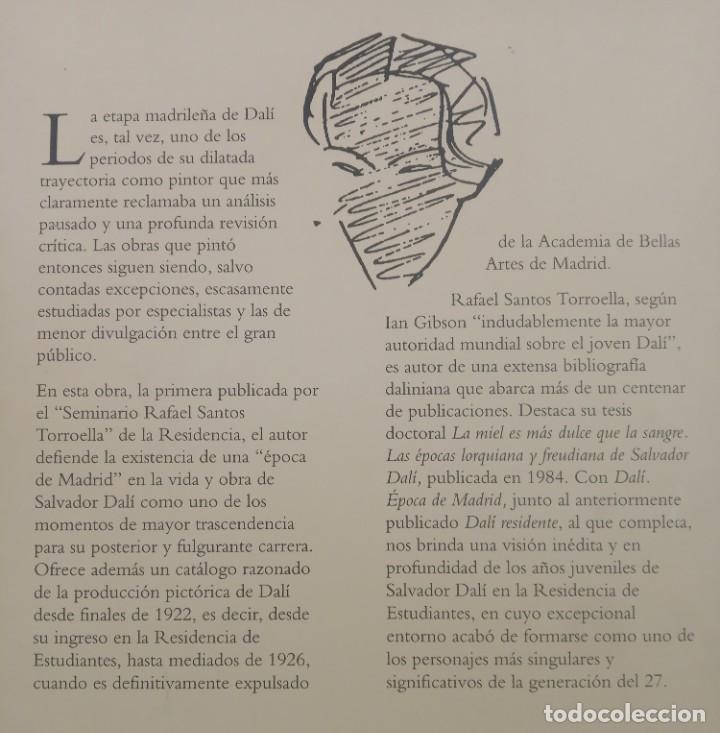 Libros de segunda mano: DALI. EPOCA DE MADRID - RAFAEL SANTOS TORROELLA - Foto 4