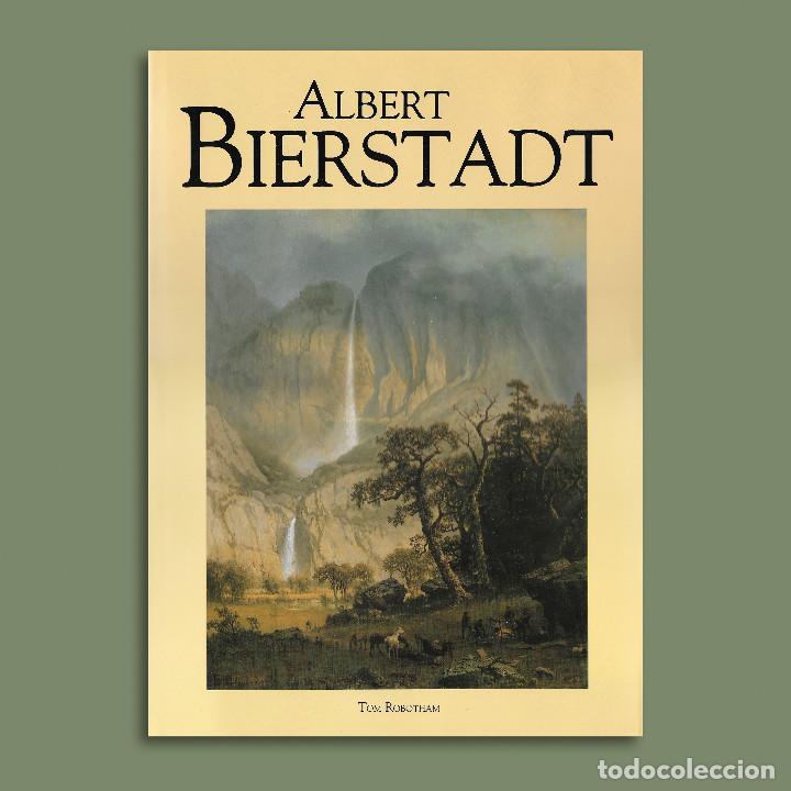 Libros de segunda mano: ALBERT BIERSTADT. UNO DE LOS M&Aacute;S RELEVANTES PINTORES ESTADOUNIDENSES DEL SIGLO XIX. EXTRAORDINARIO.