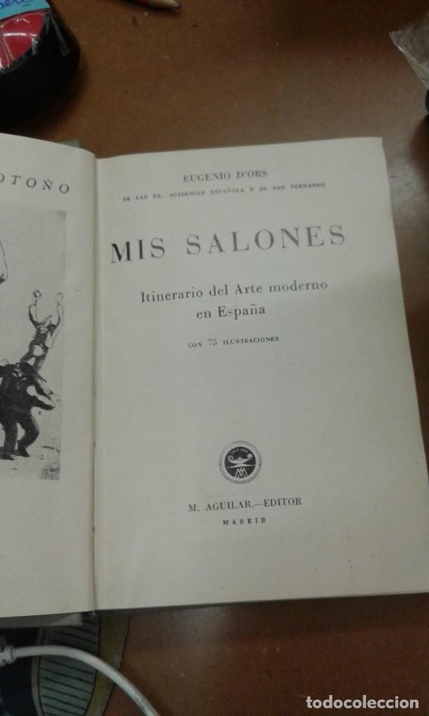 Libros de segunda mano: Mis Salones Eugenio D&acute;Ors - Foto 5