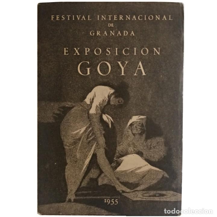 Libros de segunda mano: EXPOSICI&Oacute;N GOYA. Cat&aacute;logo Festival Internacional De Granada