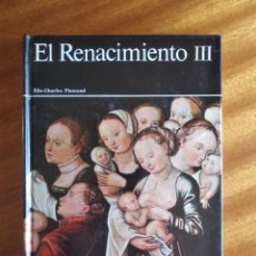 Libros de segunda mano: HISTORIA GENERAL DE LA PINTURA 11, EL RENACIMIENTO III. ELIE-CHARLES FLAMAND, AGUILAR MADRID