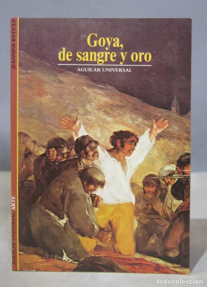 Libros de segunda mano: GOYA. DE SANGRE Y ORO - Foto 1