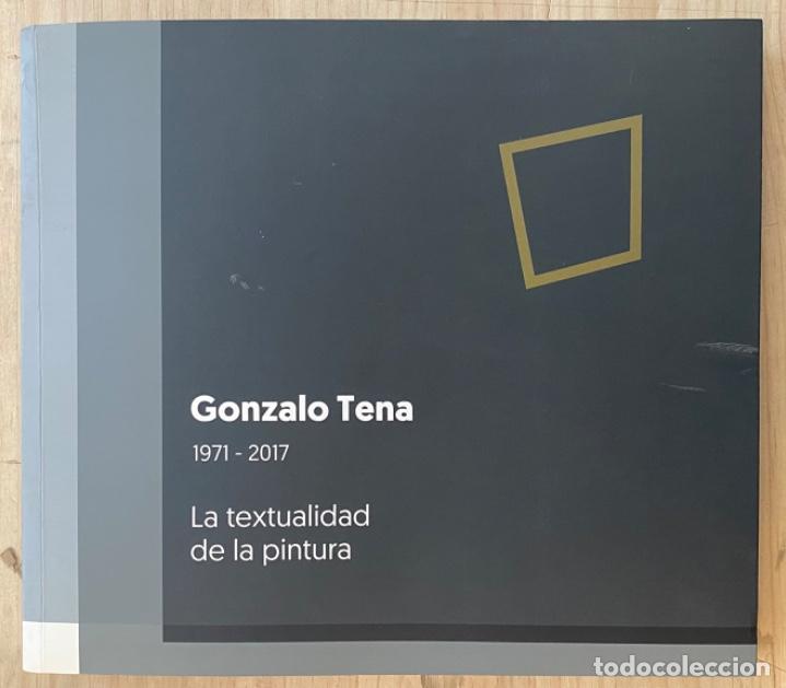Libri di seconda mano: Gonzalez Tena. 1971-2017. La textualidad de la pintura