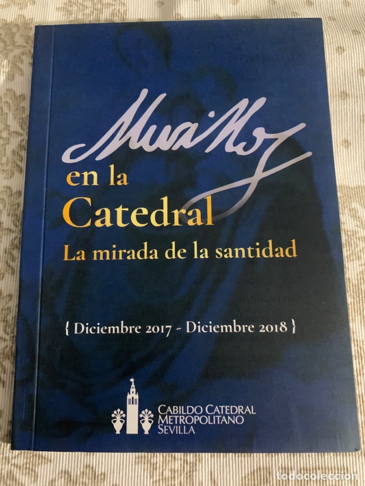Livres d'occasion: Murillo en la Catedral. La mirada de la santidad. Diciembre 2017-Diciembre 2018.