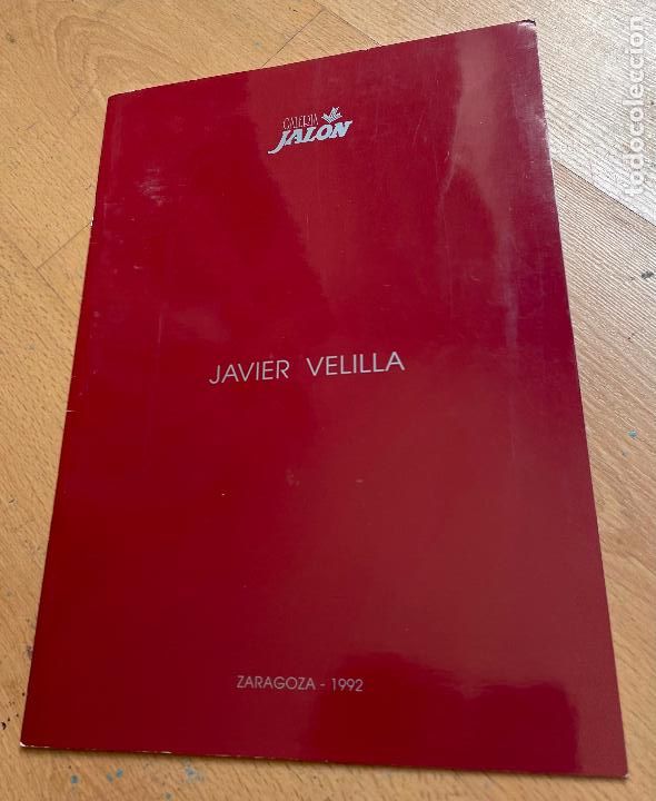 Libros de segunda mano: JAVIER VELILLA, Catalogo Exposicion - Foto 1