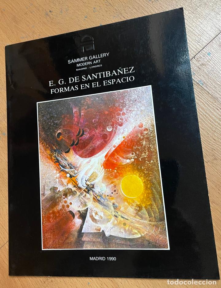 Libros de segunda mano: E.G. DE SANTIBA&Ntilde;EZ, Formas en el Espacio, Catalogo - Foto 1