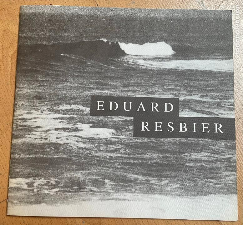 Libros de segunda mano: EDUARD RESBIER, Catalogo del umbral al trayecto - Foto 1