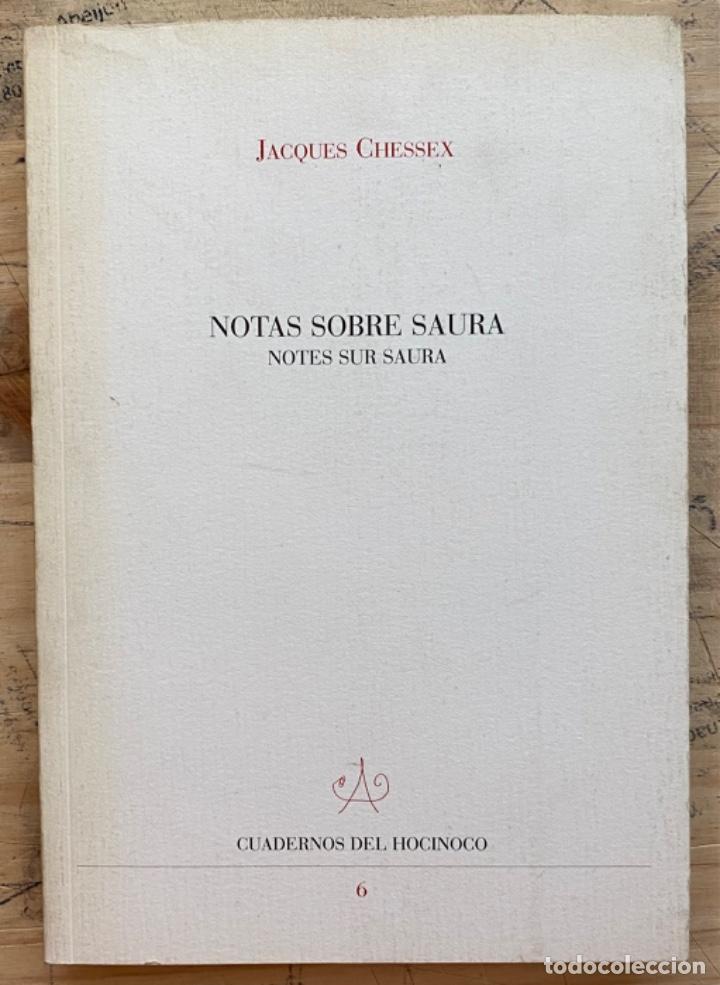 Libri di seconda mano: Jacques Chessex-Notas sobre Saura/notes sur Saura