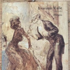 Libros de segunda mano: EVARISTO VALLE 1873-1951. DIBUJOS
