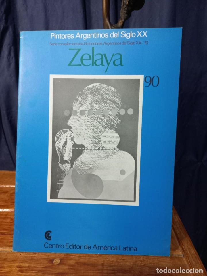 Libros de segunda mano: Zelaya - Pintores Argentinos del Siglo XX N&deg; 90 - 1982