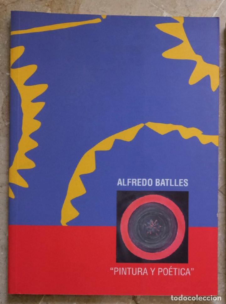 Libri di seconda mano: Pintura y Po&eacute;tica. Alfredo Batlles.