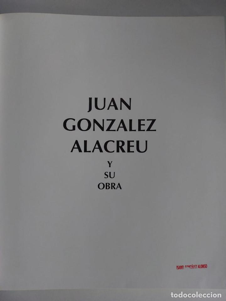 Libros de segunda mano: JUAN GONZ&Aacute;LEZ Y SU OBRA. - Foto 3
