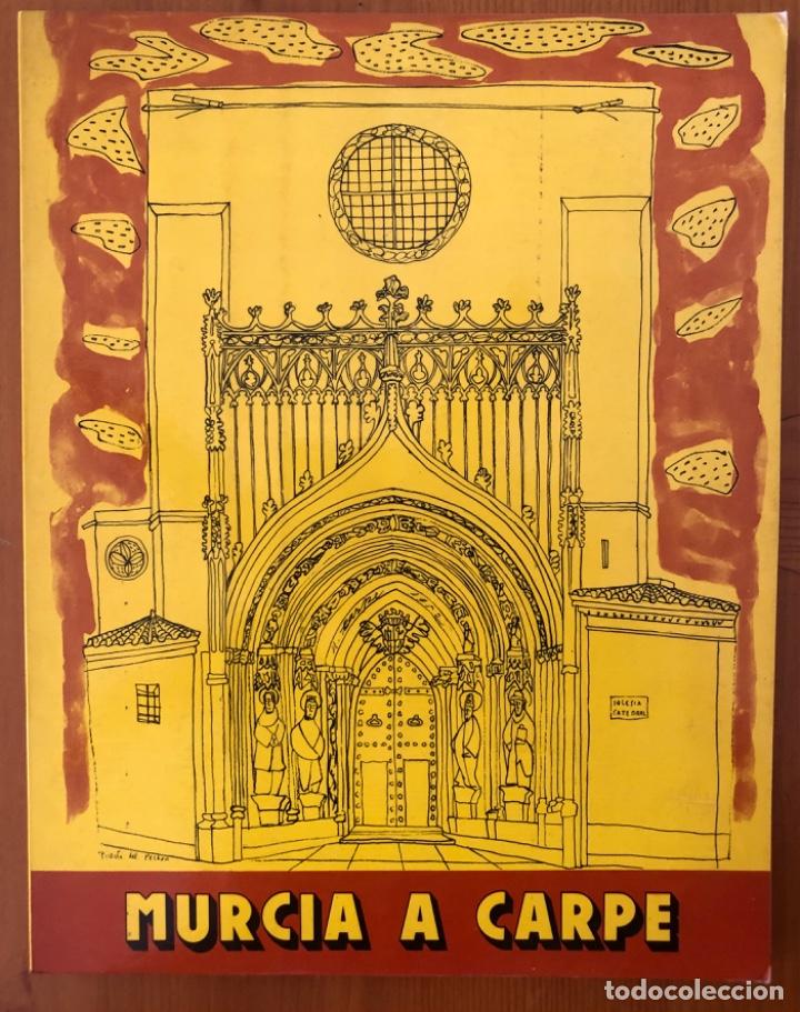 Libros de segunda mano: MURCIA A CARPE- HOMENAJE- VVAA 1978