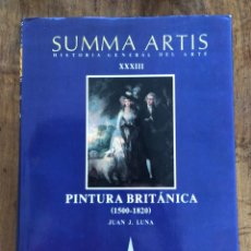 Libros de segunda mano: SUMMA ARTIS. PINTURA BRITÁNICA. (1500-1820) VOL XXXIII ESPASA CALPE, 1989.. Lote 357257650