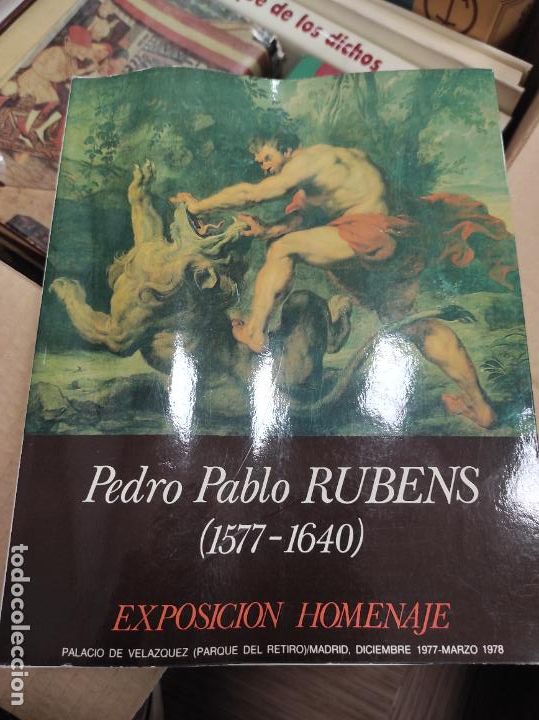 Libros de segunda mano: Pedro Pablo Rubens (1577-1640). Exposici&oacute;n Homenaje. Palacio de Vel&aacute;zquez. Ministerio Cultura 1978