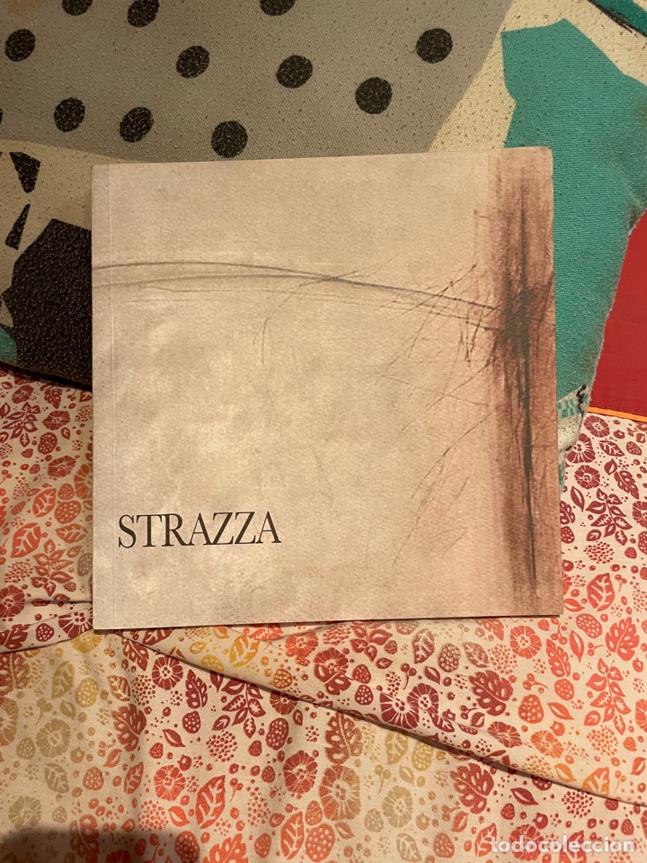 Libros de segunda mano: STRAZZA (catalogo de la exposicion de 2006) - Foto 1