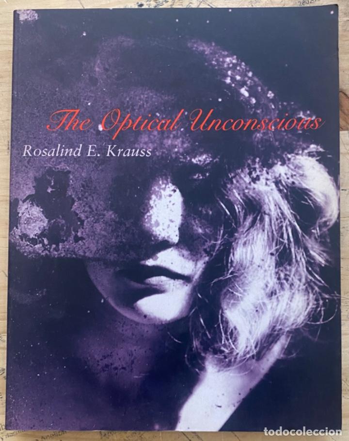 Libros de segunda mano: Rosalind E. Krauss. The Optical Unconscious - Foto 1
