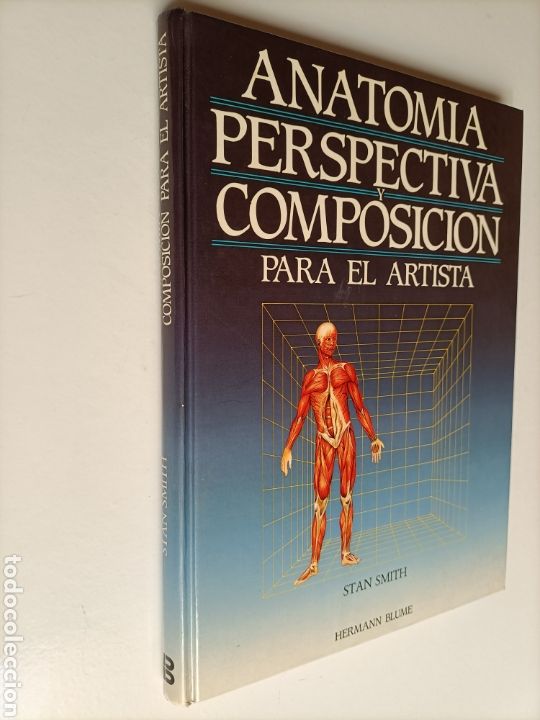 Libros de segunda mano: Anatom&iacute;a perspectiva y composici&oacute;n para el artista St&aacute;n Smith. T&eacute;cnicas pintura