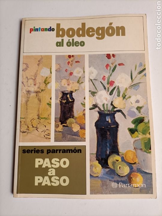 Libros de segunda mano: Pintando bodeg&oacute;n al &oacute;leo.Parramon . - Foto 2