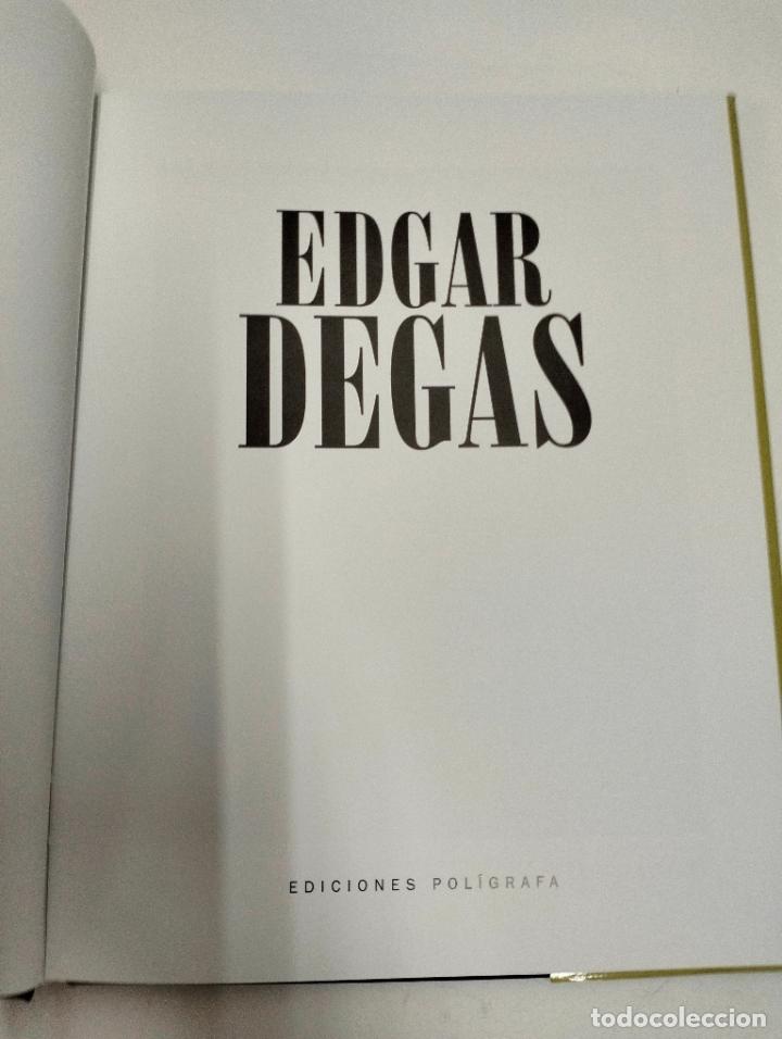 Libros de segunda mano: L-6150. EDGAR DEGAS, DICIONES POLIGRAFA. 2003. - Foto 2