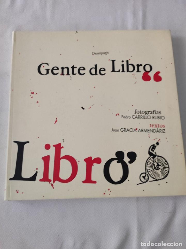 Libros de segunda mano: Gente de libro. - Foto 1