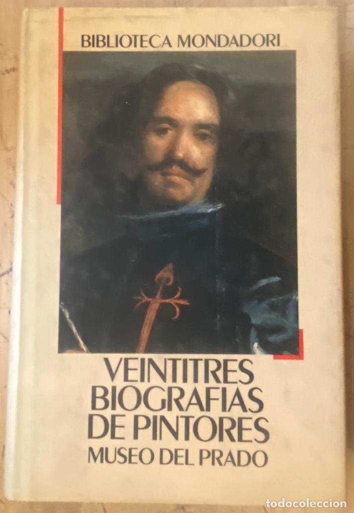 Libros de segunda mano: Veintitr&eacute;s Biografias de Pintores. Museo del Prado