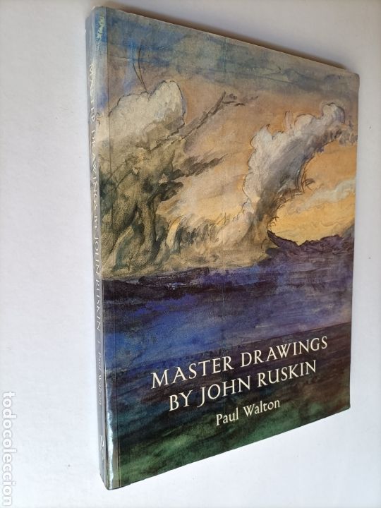 Gebrauchte B&uuml;cher: M&aacute;ster drawings by John Ruskin.Paul Walton . Libro en ingl&eacute;s. Dibujos maestros de John Ruskin
