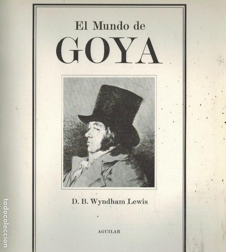 Libros de segunda mano: EL MUNDO DE GOYA - Foto 1