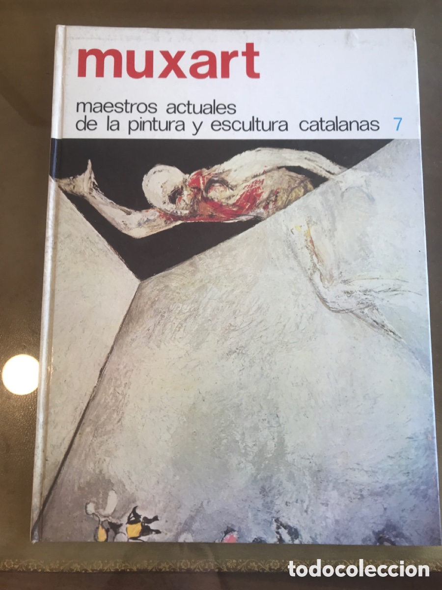 Libros de segunda mano: MUXART - MAESTROS ACTUALES DE LA PINTURA Y ESCULTURA CATALANAS - 1974 &iexcl;&iexcl;&iexcl; FIRMADO POR MUXART!!