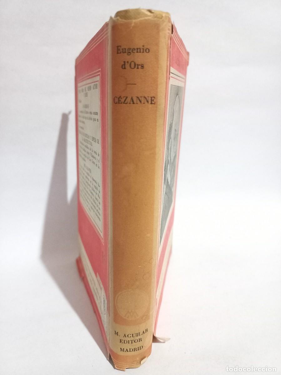Libros de segunda mano: Eugenio DOrs - C&eacute;zanne - Primera edici&oacute;n - Foto 2