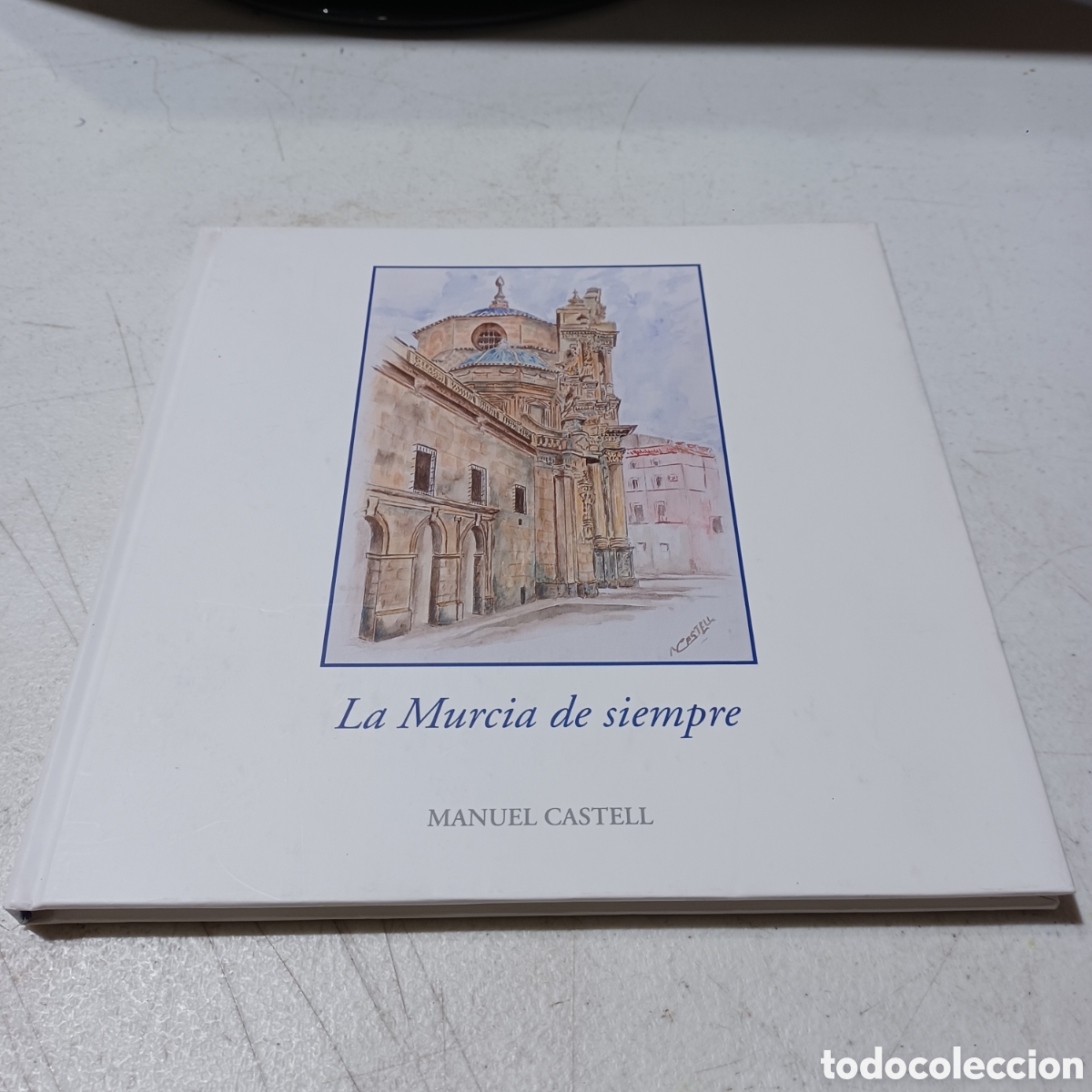Libros de segunda mano: La Murcia de siempre Manuel Castell - Foto 1