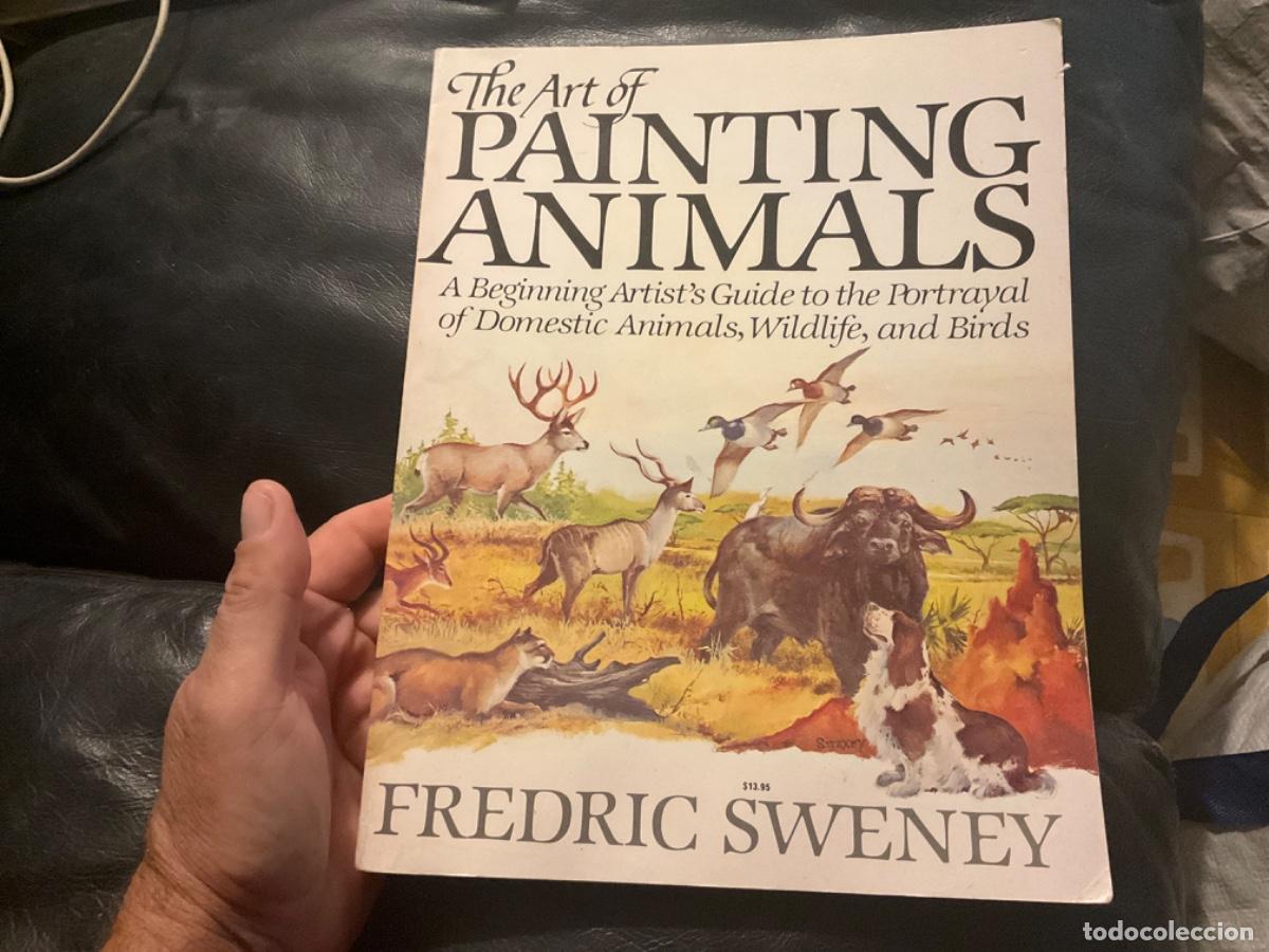 Gebrauchte B&uuml;cher: The Art of Painting Animals Frederick Sweney Arte pintar animales en ingles