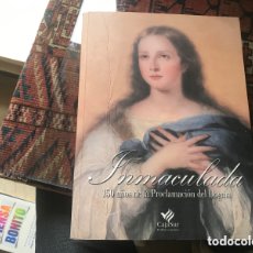 Libros de segunda mano: INMACULADA. 150 AÑOS DE LA PROCLAMACIÓN DEL DOGMA. CAJASUR