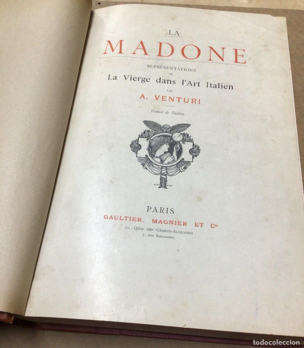 Libros de segunda mano: LA MADONA - Repr&eacute;sentations de La Vierge dans l'Art Italien - A. VENTURI