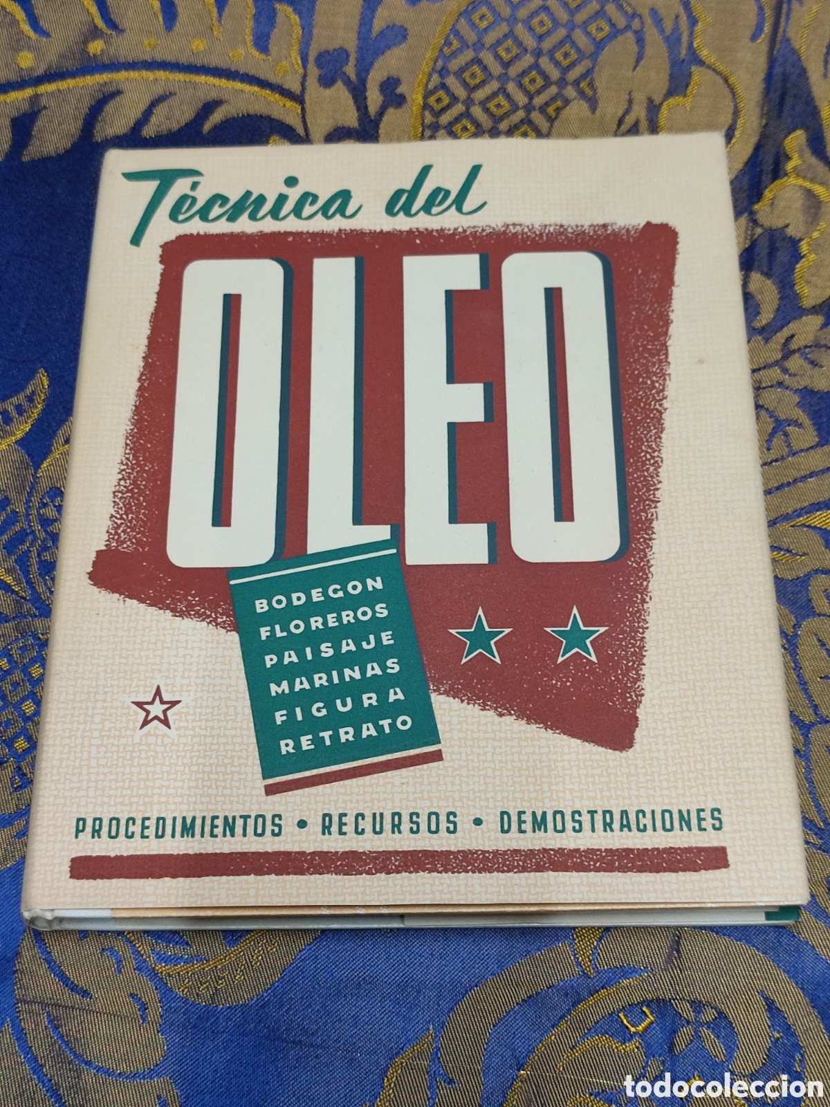 Second hand books: T&eacute;cnica del oleo Procedimientos Recursos Demostraciones