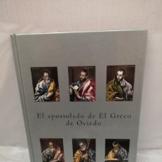 Libros de segunda mano: EL APOSTOLADO DE EL GRECO DE OVIEDO (TAPA DURA). Lote 377255574