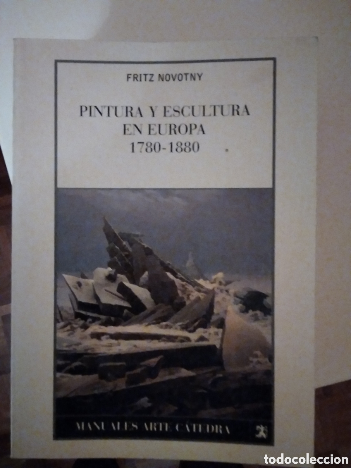 Libros de segunda mano: Manuales arte c&aacute;tedra libro pintura y escultura en Europa (1780-1880)