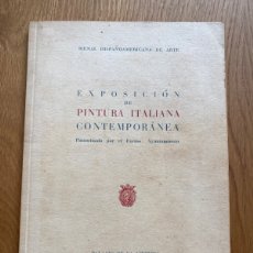 Libros de segunda mano: EXPOSICIÓN DE PINTURA ITALIANA CONTEMPORÁNEA - BARCELONA 1955 - ILUSTRADO