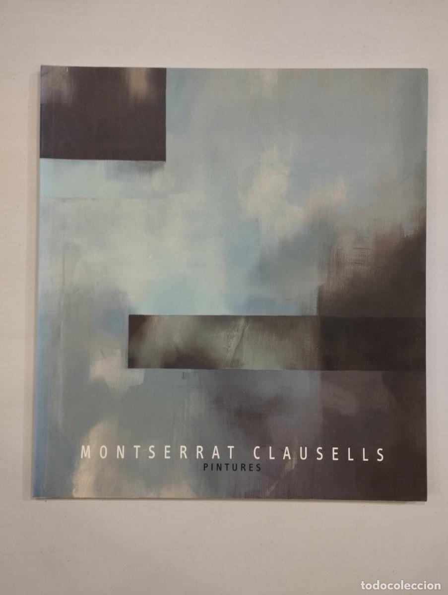 Libros de segunda mano: Montserrat Clausells - Pintures - Foto 1