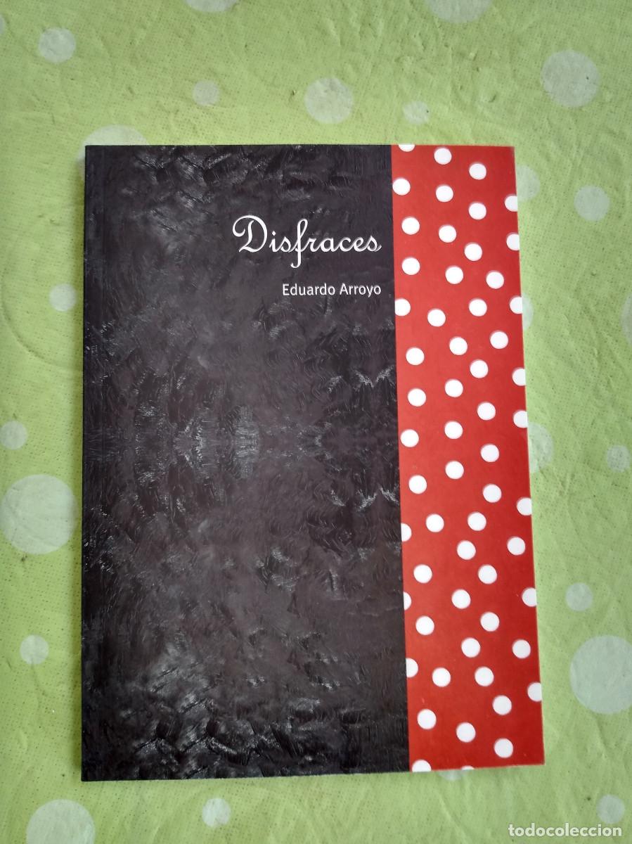 Libros de segunda mano: Eduardo Arroyo. Disfraces, 2005 - Foto 1