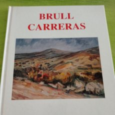 Libros de segunda mano: BRULL CARRERAS ARTISTAS GAL ART