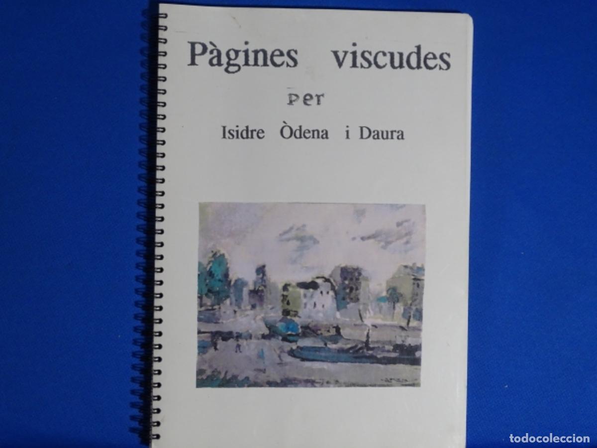 Gebrauchte B&uuml;cher: LIBRETO CUADERNO P&Aacute;GINES VISCUDES DE ISIDRE ODENA DAURA. 58 PAG.