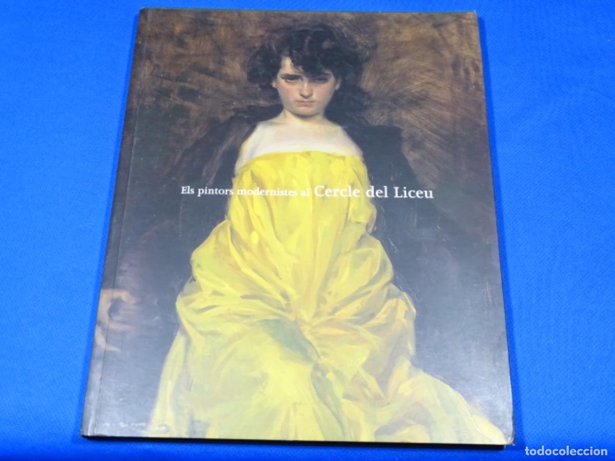Libri di seconda mano: ELS PINTORS MODERNISTES AL CERCLE DEL LICEU. LA CA&Iacute;XA. 135 PAG.