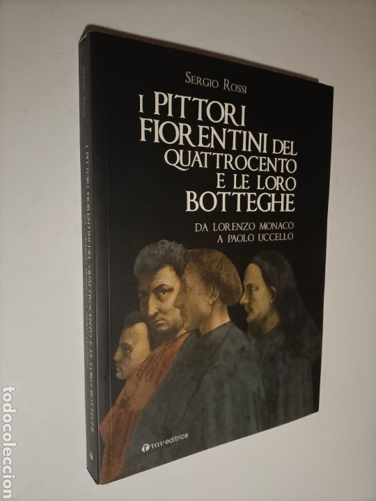 Libros de segunda mano: I pittori fiorentini del quattrocento e le loro Botteghe da Lorenzo Monaco a Luccello Pintura antigu