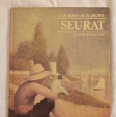 Libros de segunda mano: SEURAT. LOS GENIOS DE LA PINTURA EDITORIAL SARPE 1979.