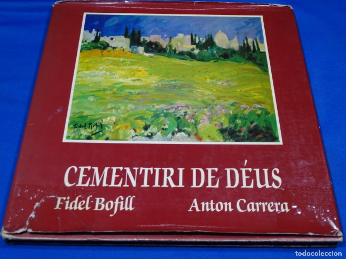 Libri di seconda mano: CEMENTIRI DE DEUS. FIDEL BOFILL. ANTON CARRERA. 59 P&Aacute;GINAS.