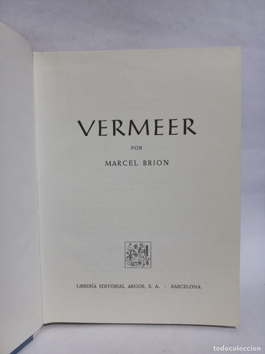 Libros de segunda mano: Marcel Brion - Vermeer - 1963 - Foto 3