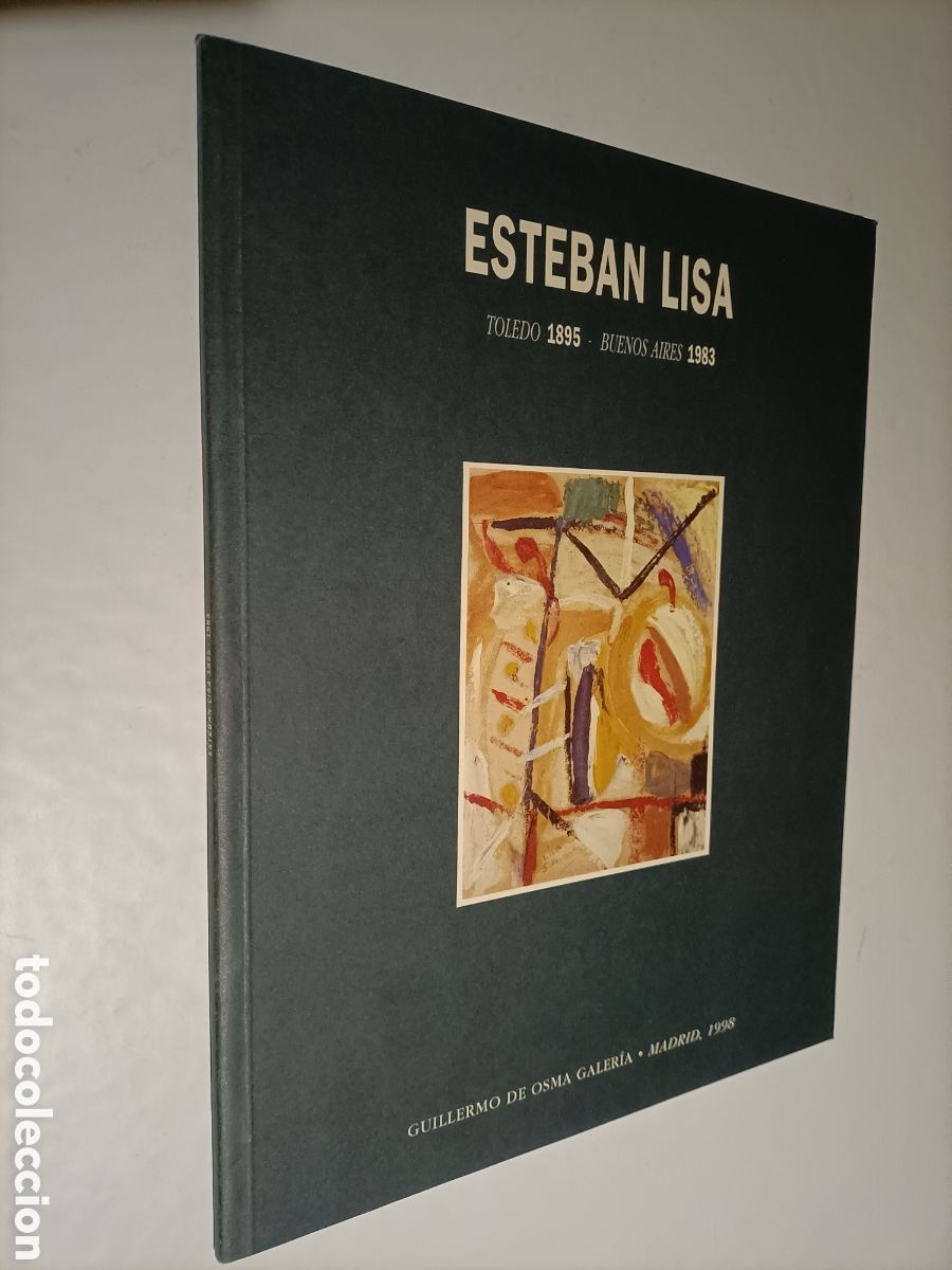 Gebrauchte B&uuml;cher: Esteban Lisa. Toledo 1895 Buenos Aires 1983. Guillermo de Osma Galer&iacute;a 1998