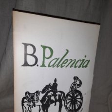 Libros de segunda mano: CATALOGO EXPOSICION HOMENAJE DE BENJAMIN PALENCIA A CATALUÑA - AÑO 1966 - EXCEPCIONAL.. Lote 388760499