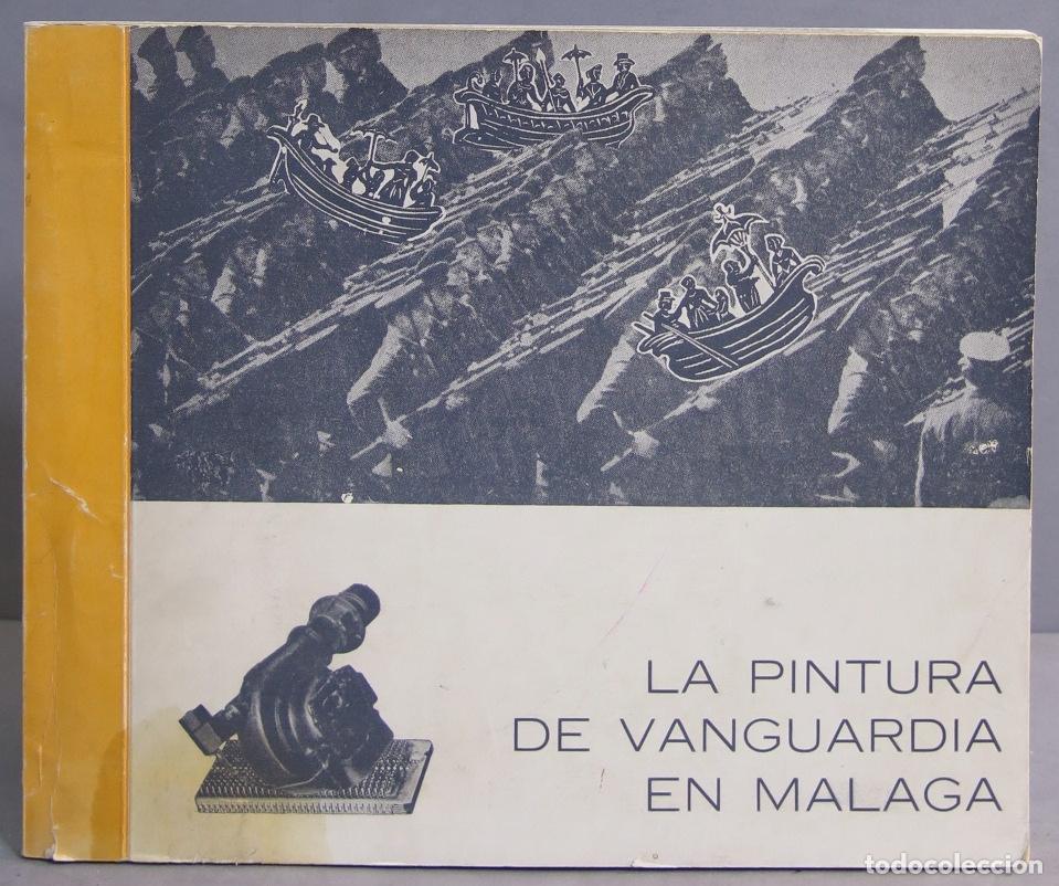 Libri di seconda mano: LA PINTURA DE VANGUARDIA EN MALAGA